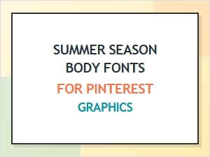 Refresh Your Graphics with Summer Body Fonts