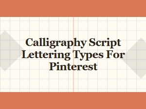 Discover Classic and Modern Calligraphy Lettering Styles