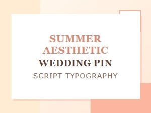 Pin Script Typography for a Summer Aesthetic Wedding